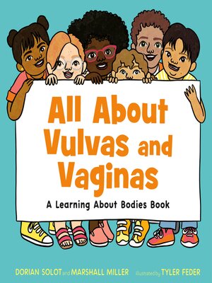 cover image of All About Vulvas and Vaginas